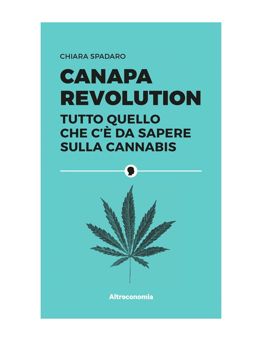 Canapa Revolution - Chiara Spadaro