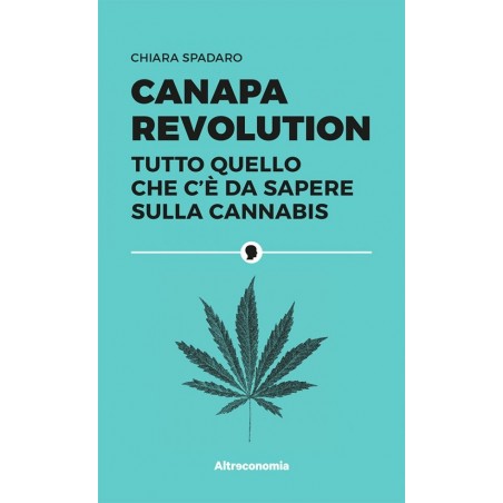 Canapa Revolution - Chiara Spadaro