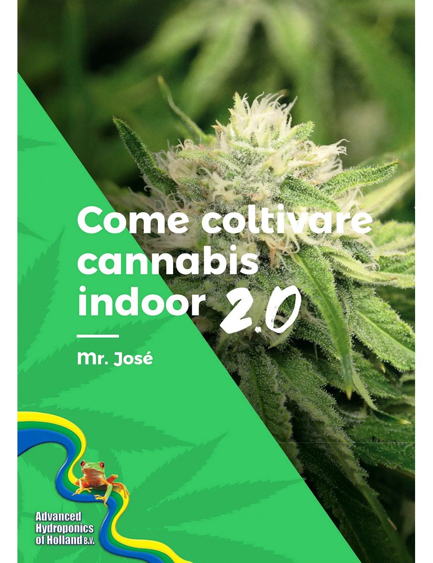 How to grow Cannabisbis Indoor 2.0 - Mr. Josè