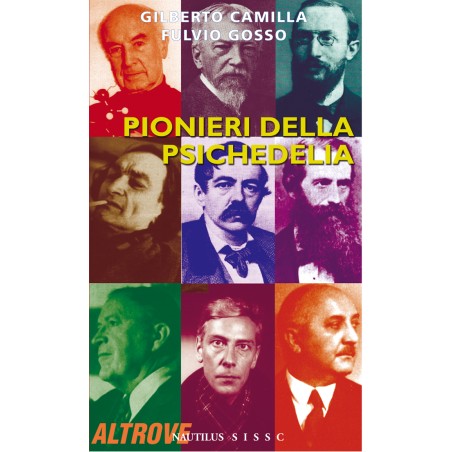 Pionieri Della Psichedelia - Gilberto Camilla, Fulvio Grosso